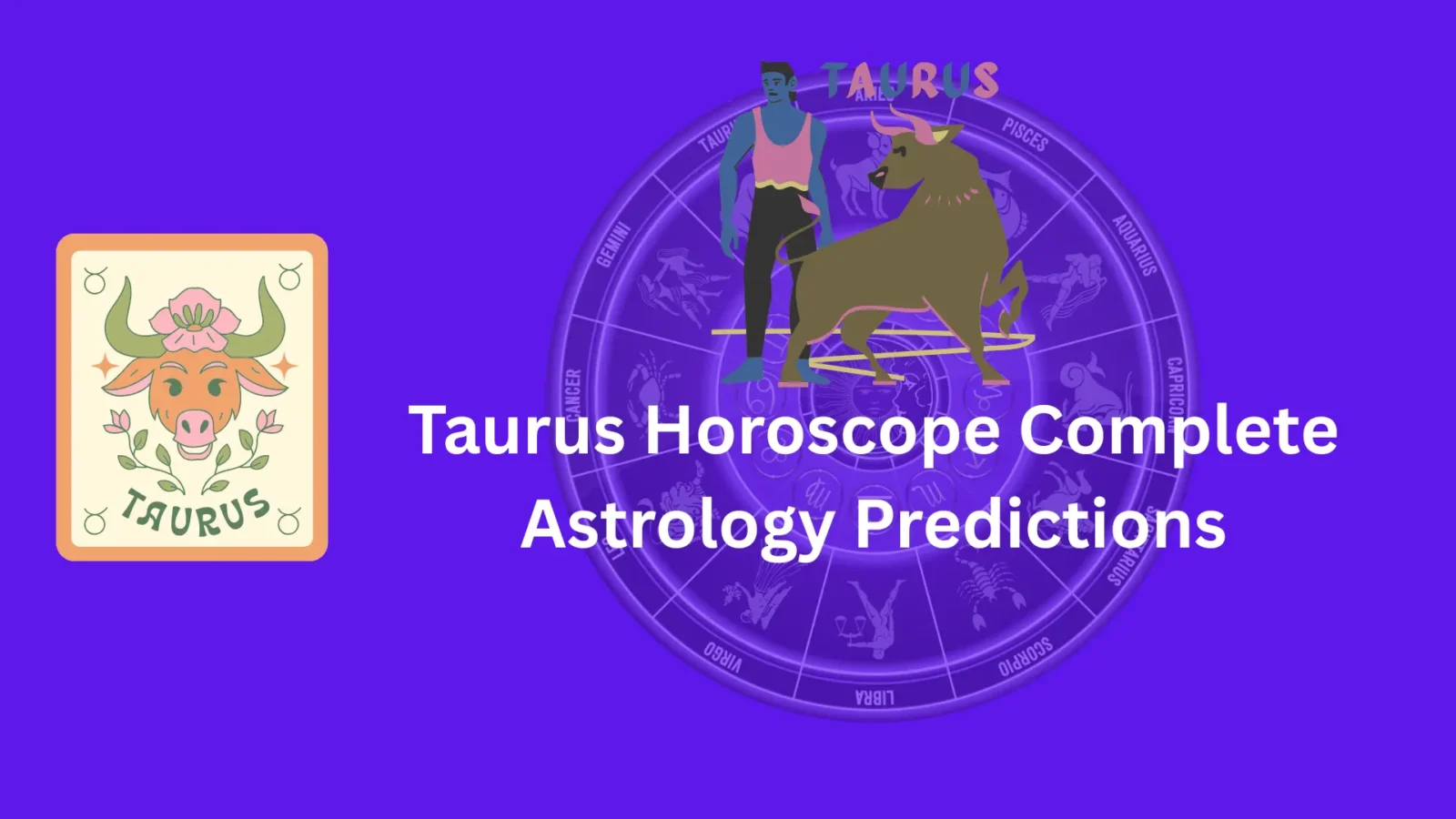Taurus Horoscope 2026 Complete Astrology Predictions