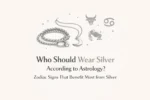 Zodiac Signs That Benefit Most from Silver